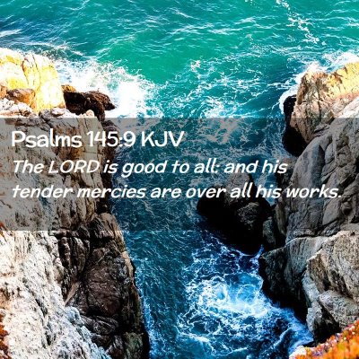 Psalms 145:9 KJV Free Bible Images