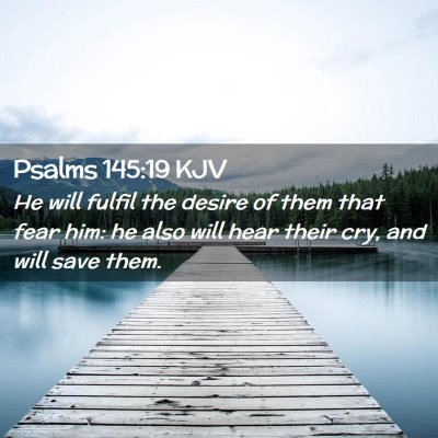 Psalms 145:19 KJV Free Bible Images