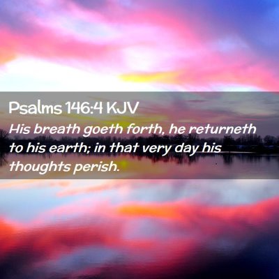 Psalms 146:4 KJV Free Bible Images