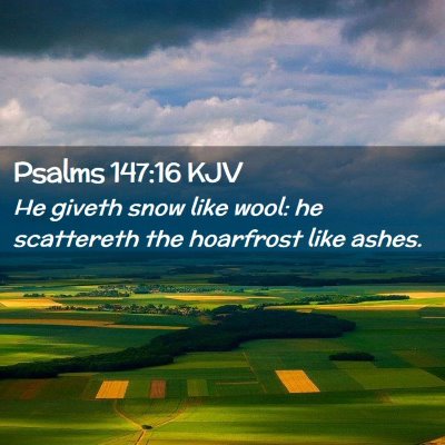 Psalms 147:16 KJV Free Bible Images