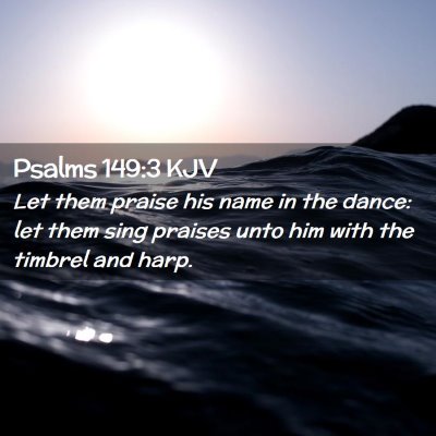 Psalms 149:3 KJV Free Bible Images