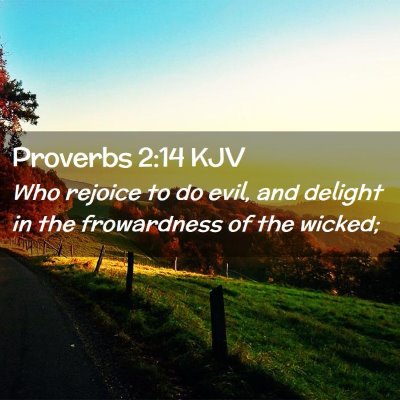 Proverbs 2:14 KJV Free Bible Images