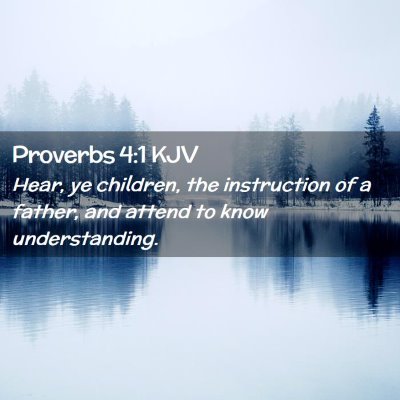 Proverbs 4:1 KJV Free Bible Images