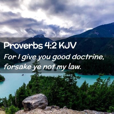 Proverbs 4:2 KJV Free Bible Images