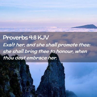 Proverbs 4:8 KJV Free Bible Images