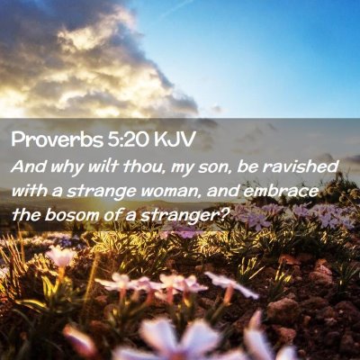 Proverbs 5:20 KJV Free Bible Images