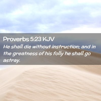 Proverbs 5:23 KJV Free Bible Images