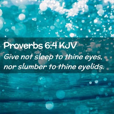 Proverbs 6:4 KJV Free Bible Images