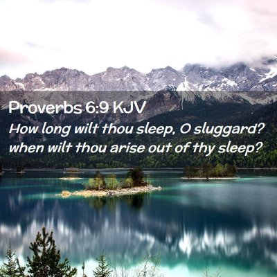 Proverbs 6:9 KJV Free Bible Images