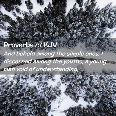 Proverbs 7:7 KJV Free Bible Images