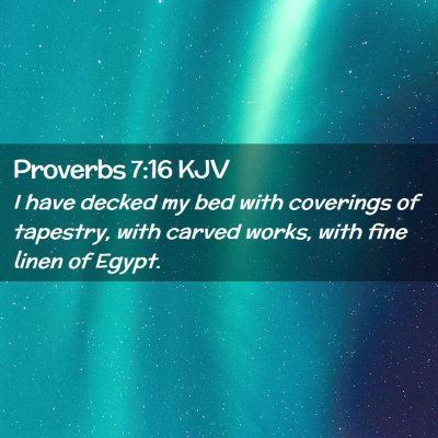 Proverbs 7:16 KJV Free Bible Images