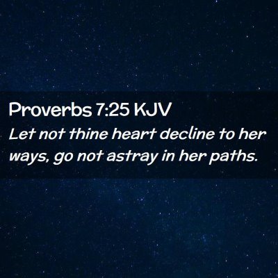 Proverbs 7:25 KJV Free Bible Images