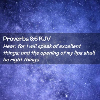 Proverbs 8:6 KJV Free Bible Images