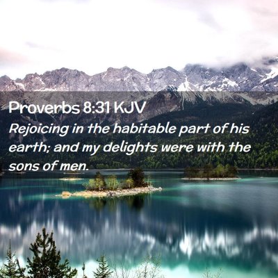 Proverbs 8:31 KJV Free Bible Images