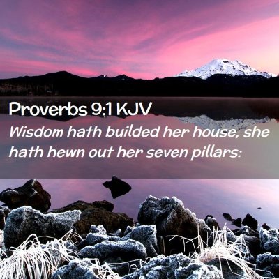 Proverbs 9:1 KJV Free Bible Images