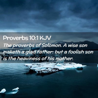 Proverbs 10:1 KJV Free Bible Images