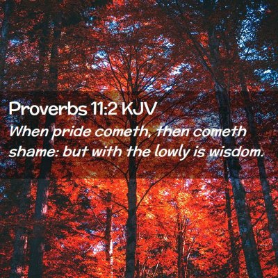 Proverbs 11:2 KJV Free Bible Images