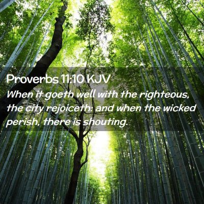 Proverbs 11:10 KJV Free Bible Images