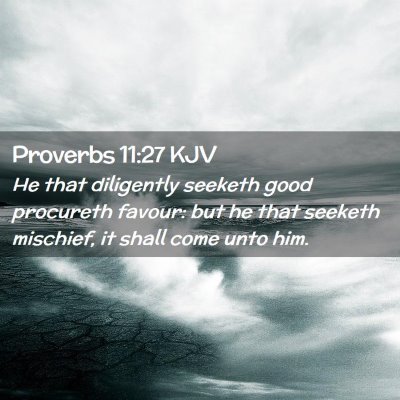 Proverbs 11:27 KJV Free Bible Images