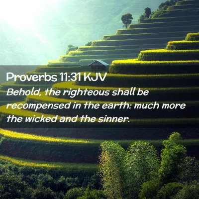 Proverbs 11:31 KJV Free Bible Images