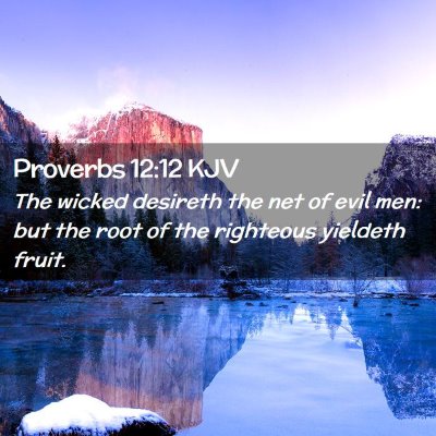 Proverbs 12:12 KJV Free Bible Images