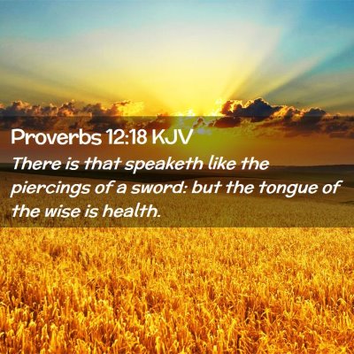 Proverbs 12:18 KJV Free Bible Images