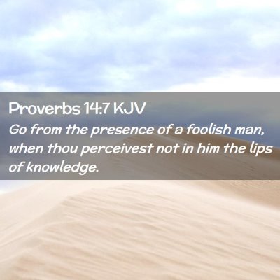 Proverbs 14:7 KJV Free Bible Images