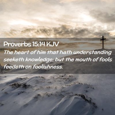 Proverbs 15:14 KJV Free Bible Images