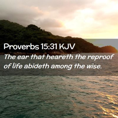 Proverbs 15:31 KJV Free Bible Images