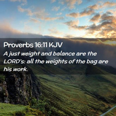 Proverbs 16:11 KJV Free Bible Images