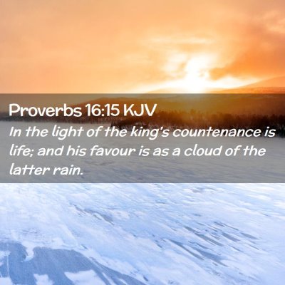 Proverbs 16:15 KJV Free Bible Images