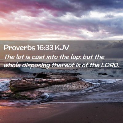 Proverbs 16:33 KJV Free Bible Images