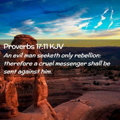 Proverbs 17:11 KJV Free Bible Images