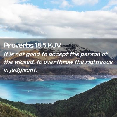 Proverbs 18:5 KJV Free Bible Images