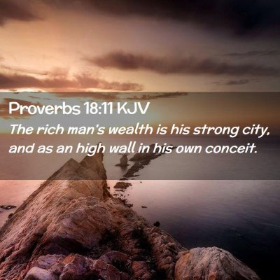 Proverbs 18:11 KJV Free Bible Images