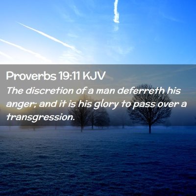 Proverbs 19:11 KJV Free Bible Images