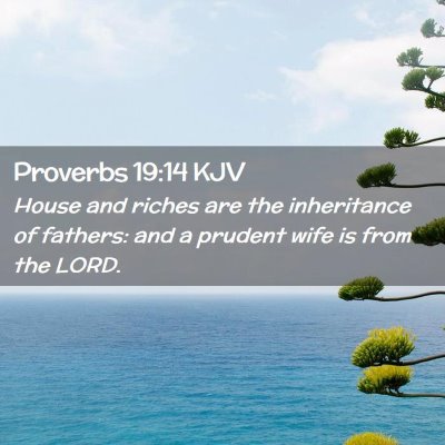 Proverbs 19:14 KJV Free Bible Images