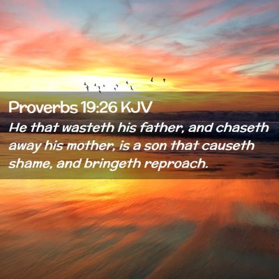 Proverbs 19:26 KJV Free Bible Images