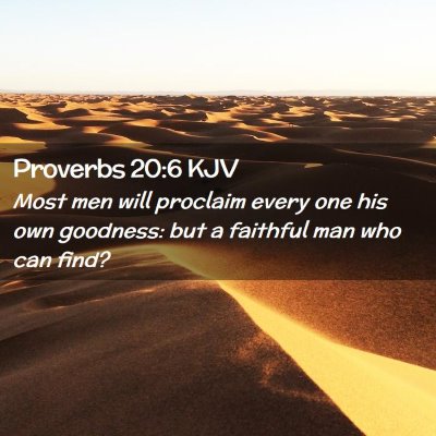 Proverbs 20:6 KJV Free Bible Images