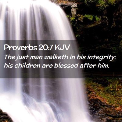 Proverbs 20:7 KJV Free Bible Images