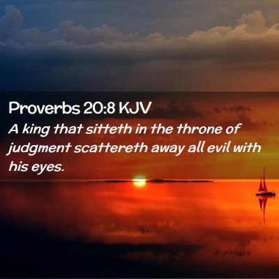 Proverbs 20:8 KJV Free Bible Images