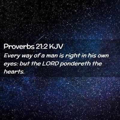 Proverbs 21:2 KJV Free Bible Images