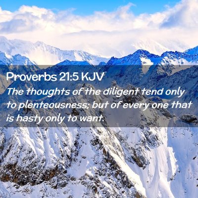 Proverbs 21:5 KJV Free Bible Images