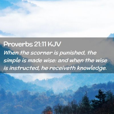 Proverbs 21:11 KJV Free Bible Images