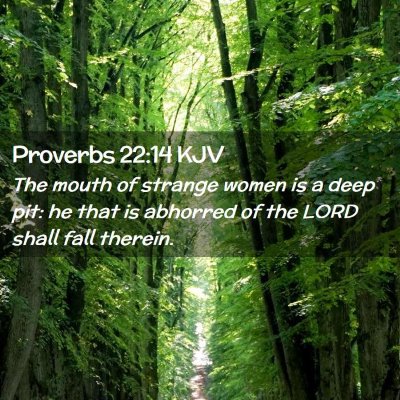 Proverbs 22:14 KJV Free Bible Images