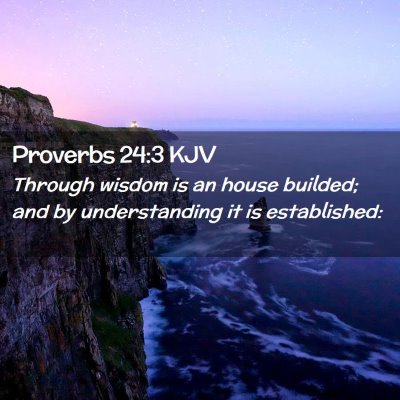 Proverbs 24:3 KJV Free Bible Images