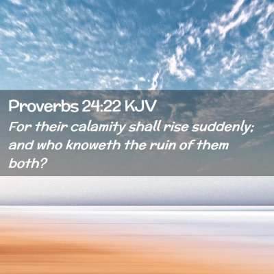 Proverbs 24:22 KJV Free Bible Images