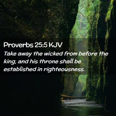 Proverbs 25:5 KJV Free Bible Images