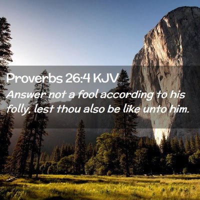 Proverbs 26:4 KJV Free Bible Images