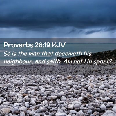 Proverbs 26:19 KJV Free Bible Images